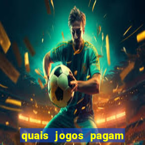 quais jogos pagam de verdade